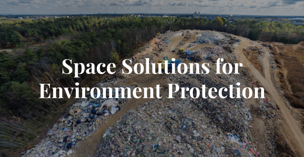 Space Solutions for Environment Protection